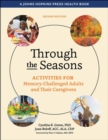 Image for Through the Seasons : Activities for Memory-Challenged Adults and Their Caregivers