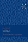 Image for Oedipus  : the ancient legend and its later analogues