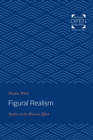 Image for Figural realism: studies in the mimesis effect