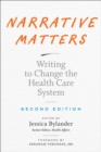 Image for Narrative Matters : Writing to Change the Health Care System