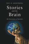 Image for Stories and the brain  : the neuroscience of narrative