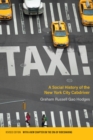 Image for Taxi!: a social history of the New York City cabdriver