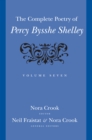 Image for The Complete Poetry of Percy Bysshe Shelley. Volume 7 : Volume 7