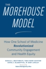 Image for The Morehouse model: how one school of medicine revolutionized community engagement and health equity