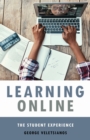 Image for Learning Online: The Student Experience
