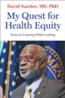 Image for My Quest for Health Equity