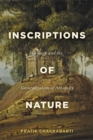 Image for Inscriptions of nature  : geology and the naturalization of antiquity