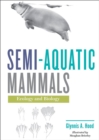 Image for Semi-aquatic mammals  : ecology and biology