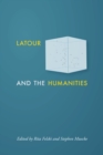 Image for Latour and the humanities