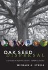 Image for Oak seed dispersal: a study in plant-animal interactions
