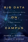 Image for Big Data on Campus: Data Analytics and Decision Making in Higher Education