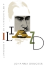 Image for Iliazd: a meta-biography of a modernist