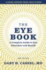 Image for The eye book  : a complete guide to eye disorders and health
