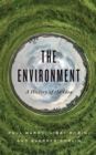 Image for The environment  : a history of the idea