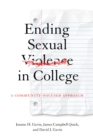 Image for Ending sexual violence in college: a community-focused approach
