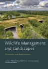 Image for Wildlife and landscapes: principles and applications for broad-scale management