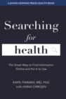 Image for Searching for Health: The Smart Way to Find and Use Information Online