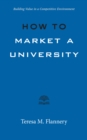Image for How to market a university: building value in a competitive environment