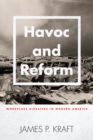 Image for Havoc and reform: workplace disasters in modern America