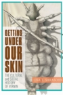 Image for Getting under our skin  : the cultural and social history of vermin