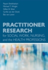 Image for Practitioner Research for Social Work, Nursing, and the Health Professions