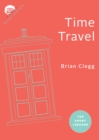 Image for Time travel: ten short lessons