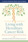 Image for Living with hereditary cancer risk  : what you and your family need to know