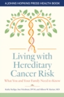 Image for Living With Hereditary Cancer Risk: What You and Your Family Need to Know