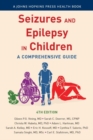 Image for Seizures and epilepsy in children  : a comprehensive guide