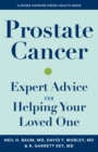 Image for Prostate cancer  : expert advice for helping your loved one