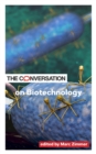 Image for The conversation on biotechnology