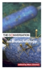 Image for The Conversation on Biotechnology
