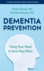 Image for Dementia prevention  : using your head to save your brain