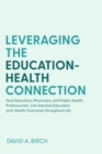 Image for Leveraging the Education-Health Connection
