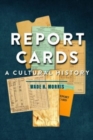 Image for Report cards  : a cultural history