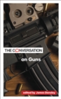 Image for The Conversation on Guns