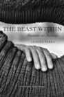 Image for The beast within  : humans as animals