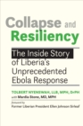 Image for From the village to the top  : leading the unprecedented Ebola response in Liberia