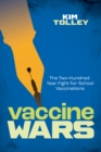 Image for Vaccine wars  : the two-hundred-year fight for school vaccinations