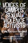 Image for Voices of Campus Sexual Violence Activists: #MeToo and Beyond
