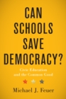 Image for Can Schools Save Democracy?