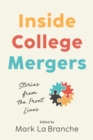 Image for Merging colleges and universities  : the role of mergers in the preservation, enhancement, and expansion of institutional mission