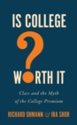 Image for Is College Worth It?