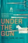 Image for Under the Gun
