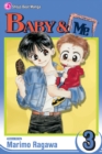 Image for Baby &amp; Me, Vol. 3