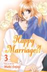 Image for Happy Marriage?!, Vol. 3