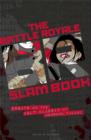 Image for Battle Royale slam book  : essays on the cult classic novel by Koshun Takami