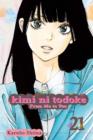 Image for Kimi ni Todoke: From Me to You, Vol. 21