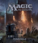 Image for The art of magic - the gathering: Innistrad