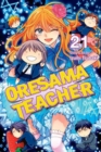 Image for Oresama Teacher, Vol. 21